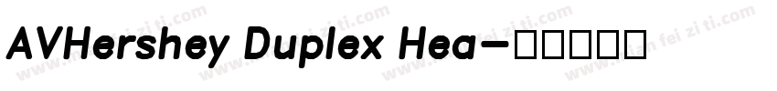 AVHershey Duplex Hea字体转换